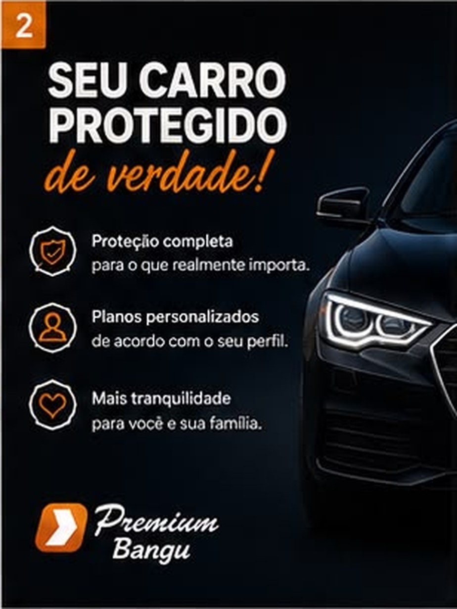 Conteúdo Premium Bangu: seu carro protegido de verdade