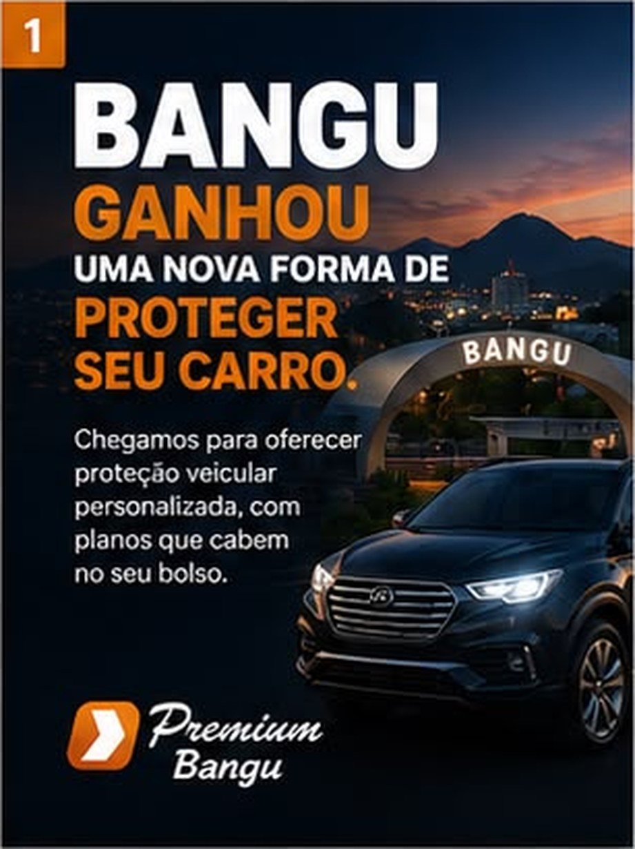 Conteúdo Premium Bangu: Bangu ganhou uma nova forma de proteger seu carro